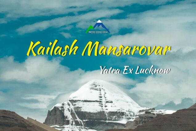 Kailash Mansarovar Yatra Ex Lucknow